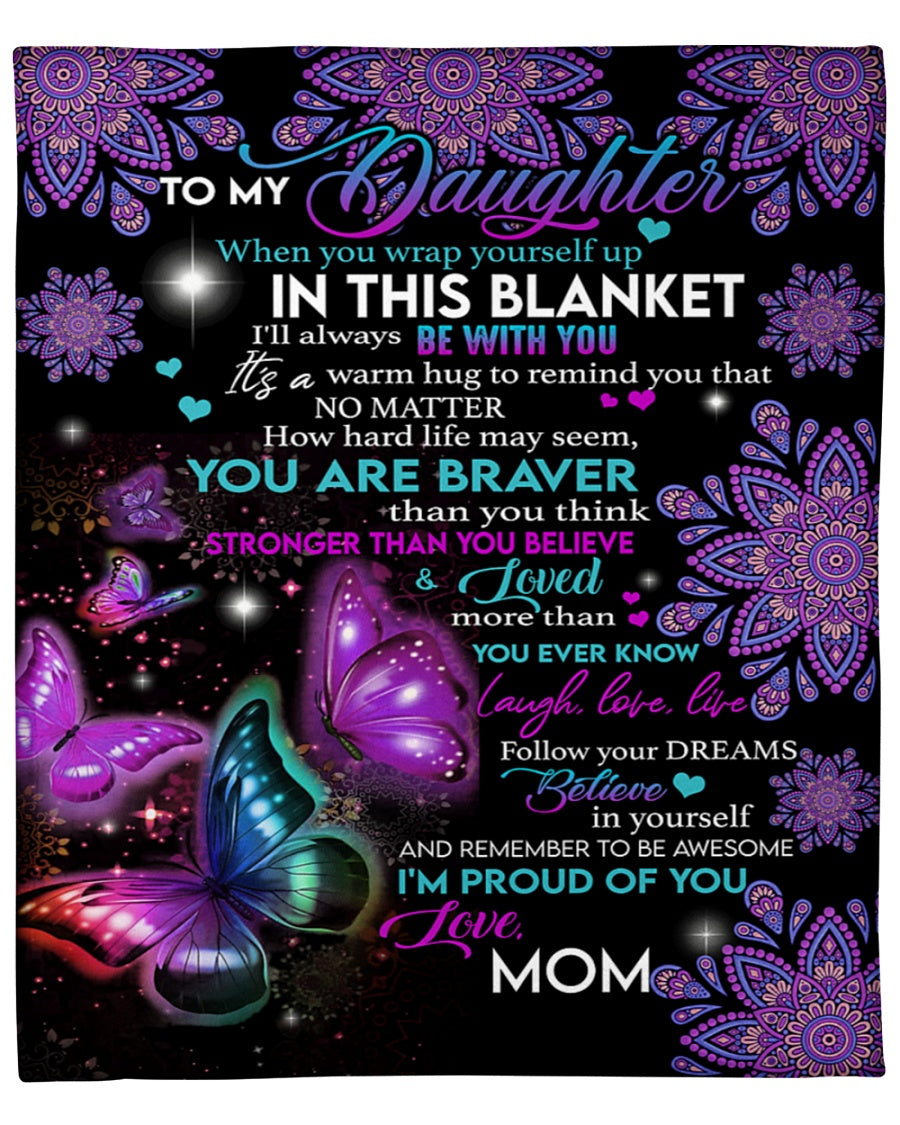 Special Gift For Your Daughter Blanket - From Mom (SKUB12-114)