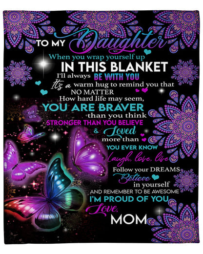 Special Gift For Your Daughter Blanket - From Mom (SKUB12-114)