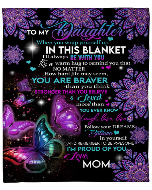 Special Gift For Your Daughter Blanket - From Mom (SKUB12-114)