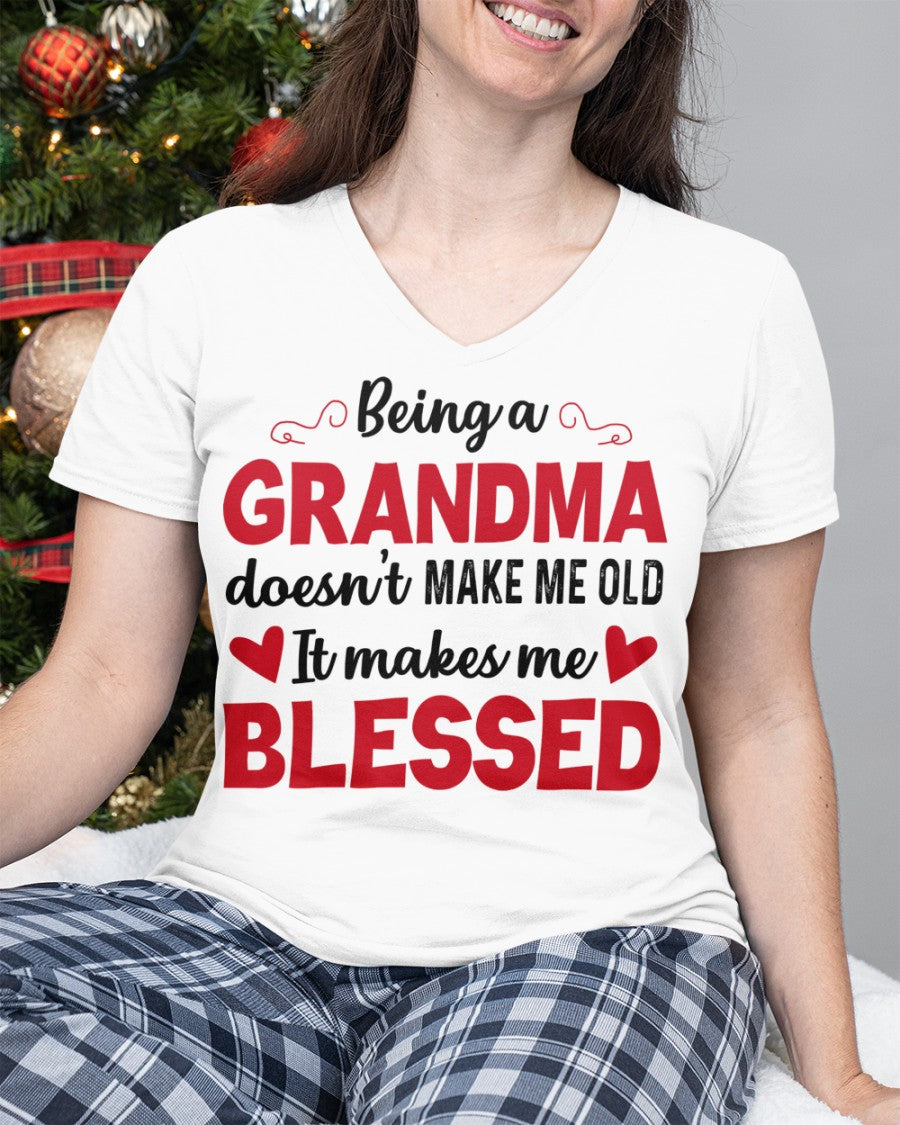 BEING A GRANDMA DOESN'T MAKE ME OLD- IT MAKES ME BLESSED tracy00 (SKU10-11)