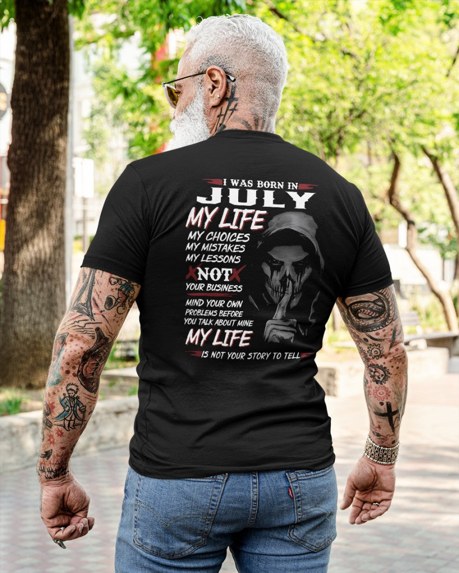 I WAS BORN IN JULY - T-SHIRT FOR MAN - XUAN07 (SKU08-36-07)