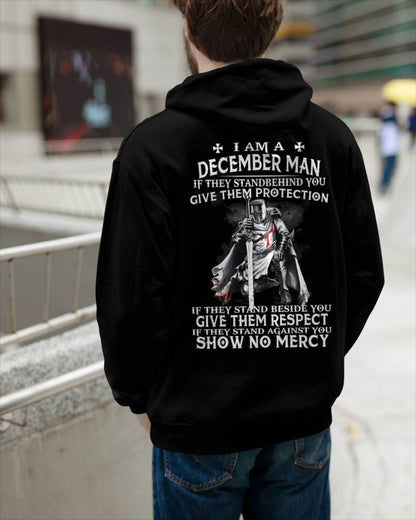 I AM A DECEMBER MAN IF THEY STAND BEHIND YOU GIVE THEM PROTECTION - T-SHIRT FOR MAN - XUAN12 (SKU07-77-12)