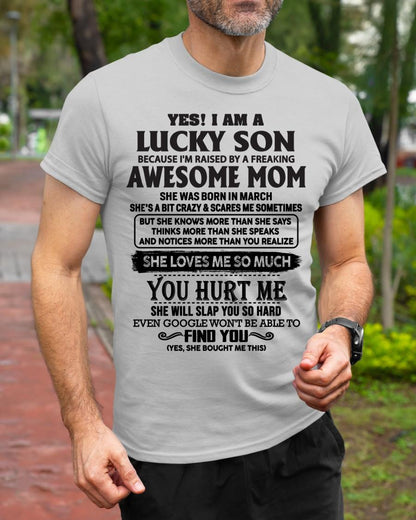 March - Yes! I'm A Lucky Son - Perfect Gift For Son From Mom - XUAN03 (SKU-LKW-03)