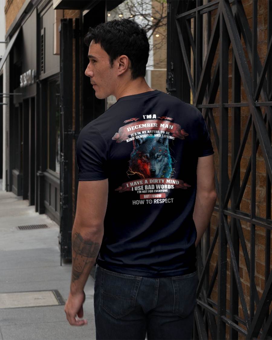 DECEMBER - KNOW HOW TO RESPECT - BIRTHDAY T-SHIRT FOR MEN - tracy12 (SKU12-162-12)