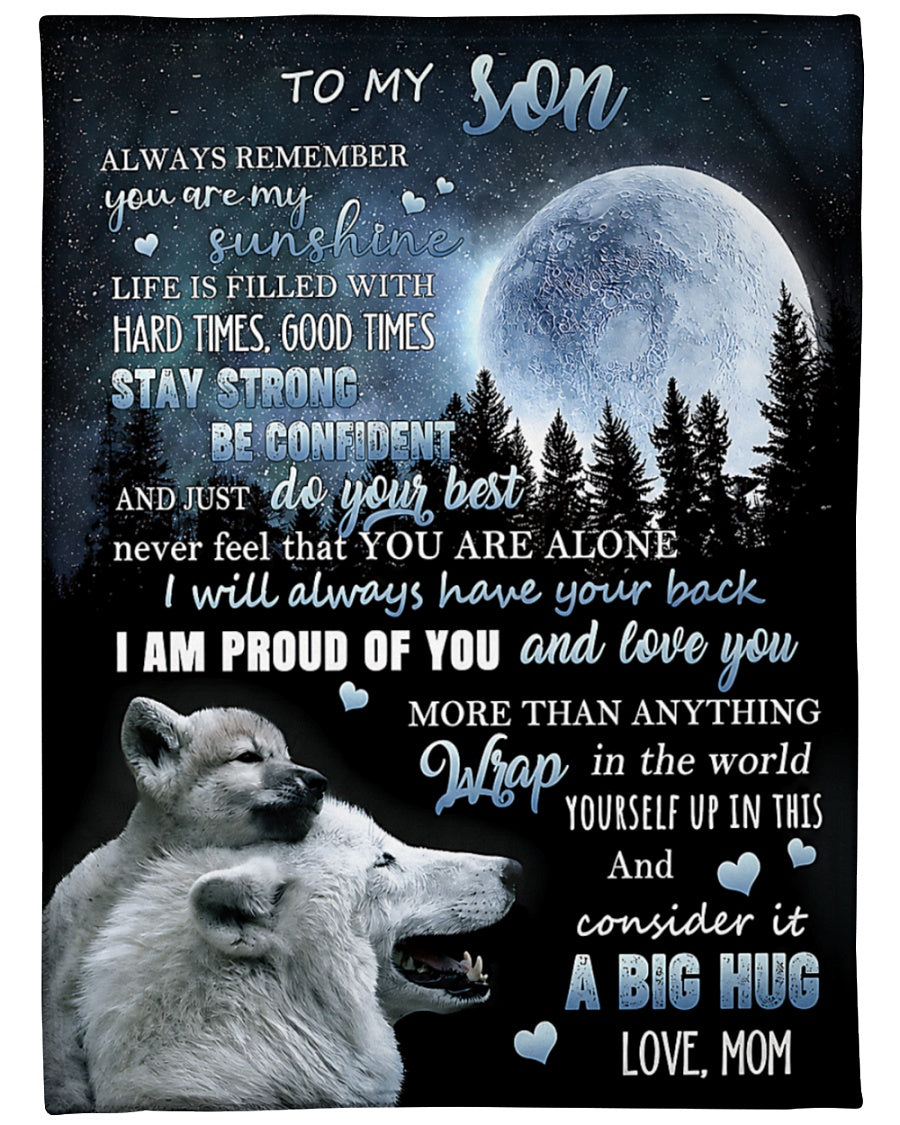 Special Gift "You are my sunshine, I am proud of you" Blanket To Your SON  - From MOM TRACY00 (SKU2606-237)
