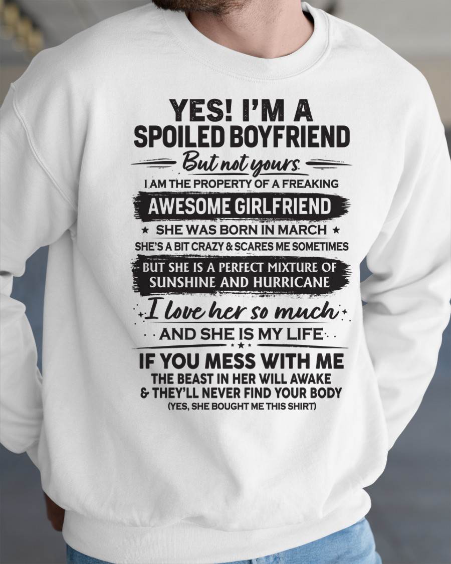 MARCH - I'M A SPOILED BOYFRIEND - GIFT FROM WIFE/GIRLFRIEND - tracy03 (SKU26T-01250-03)
