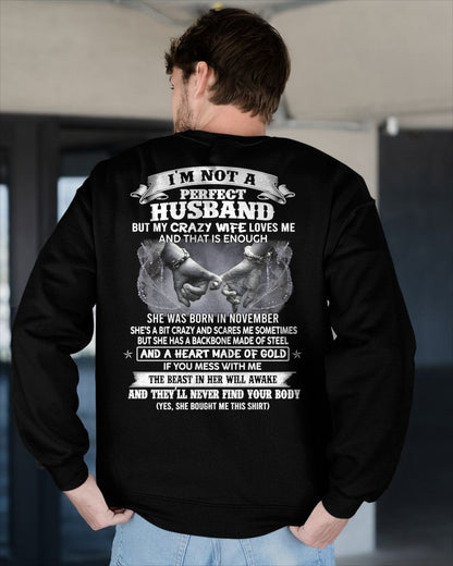 NOVEMBER - I'M NOT A PERFECT HUSBAND BUT MY CRAZY WIFE LOVE ME - GIFT FROM WIFE - tracy11 (SKU26T-01118-11)