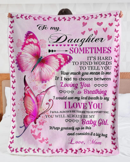 Perfect Gift - Blanket COMFORT & WARMTH - Blanket To Your DAUGHTER - From MOM TRACY (SKU-B06-20)