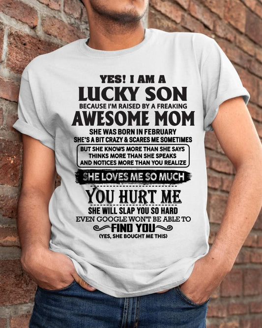 February - Yes! I'm A Lucky Son - Perfect Gift For Your Son From Mom - XUAN02(SKU-LKW-02)