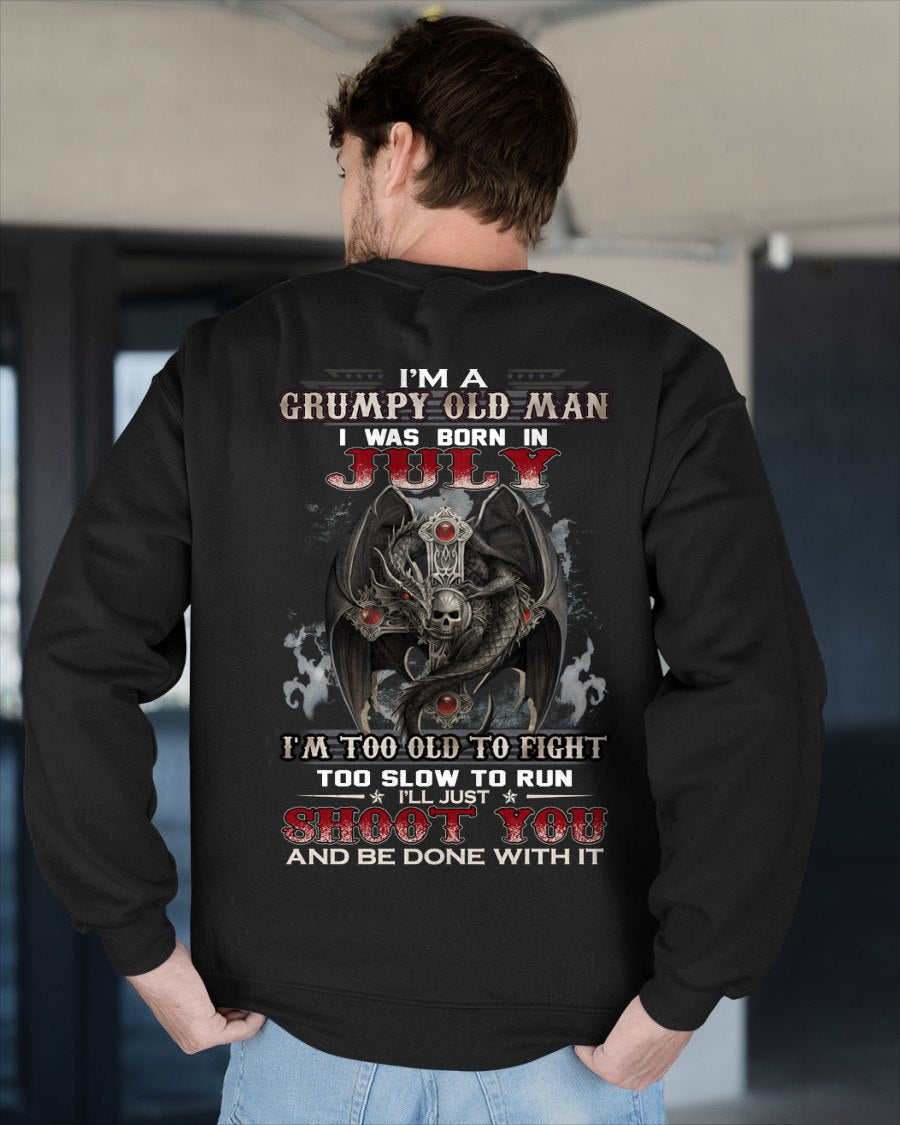 JULY - I'm too old to fight born in JULY T-shirt for Man - TRACY07 (SKU26T-01188-07)