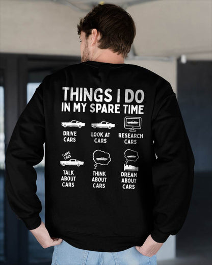 Things I Do in My Spare Time Car Enthusiast Funny Car Guy T-Shirt - Gift For Mechanic - XUAN (SKUM08-D14)