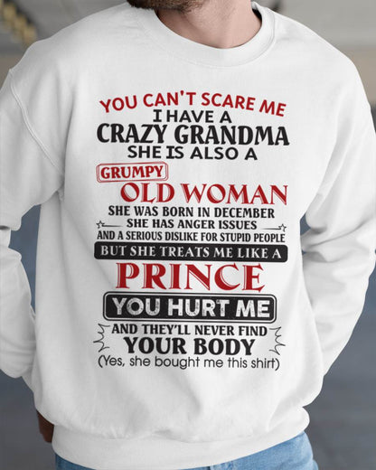 December – You Can’t Scare Me I Have A Crazy Grandma – Gift For Grandson And Granddaughter From Grandma – XUAN12 (SKU11-41-12)