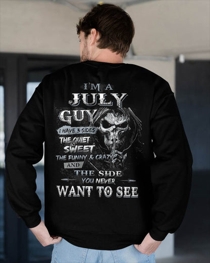 I'm A July Guy I Have 3 Sides - T-Shirt For Man - XUAN07 (SKU07-60-07)
