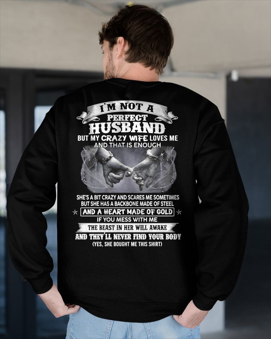 I'M NOT A PERFECT HUSBAND BUT MY CRAZY WIFE LOVE ME - GIFT FROM WIFE - tracy00 (SKU26T-01118-00)
