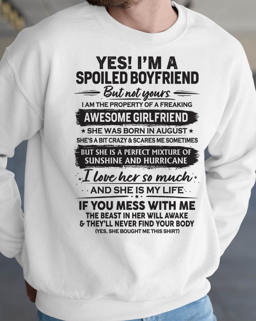 AUGUST - I'M A SPOILED BOYFRIEND - GIFT FROM WIFE/GIRLFRIEND - tracy08 (SKU26T-01250-08)