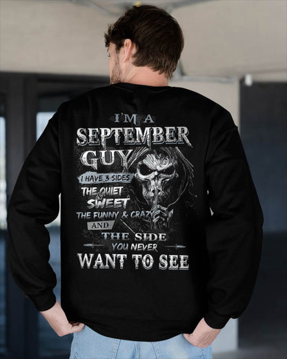 I'm A September Guy I Have 3 Sides - T-Shirt For Man - XUAN09 (SKU07-60-09)