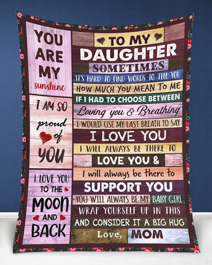 Special Gift For Your Daughter Blanket - From Mom (SKUB06-57)