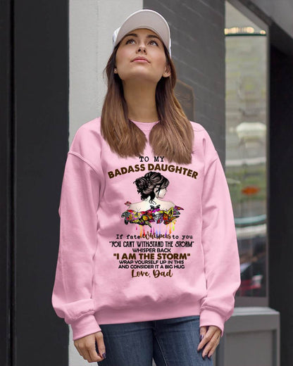 To My Badass Daughter - Gift For Daughter From Dad T-Shirt - XUAN01 (SKUT09-D01)