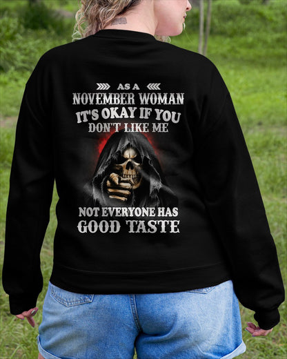 NOVEMBER - NOT EVERYONE HAS GOOD TASTE T-Shirt For WOMAN - TRACY11 (SKU2605-440-11)