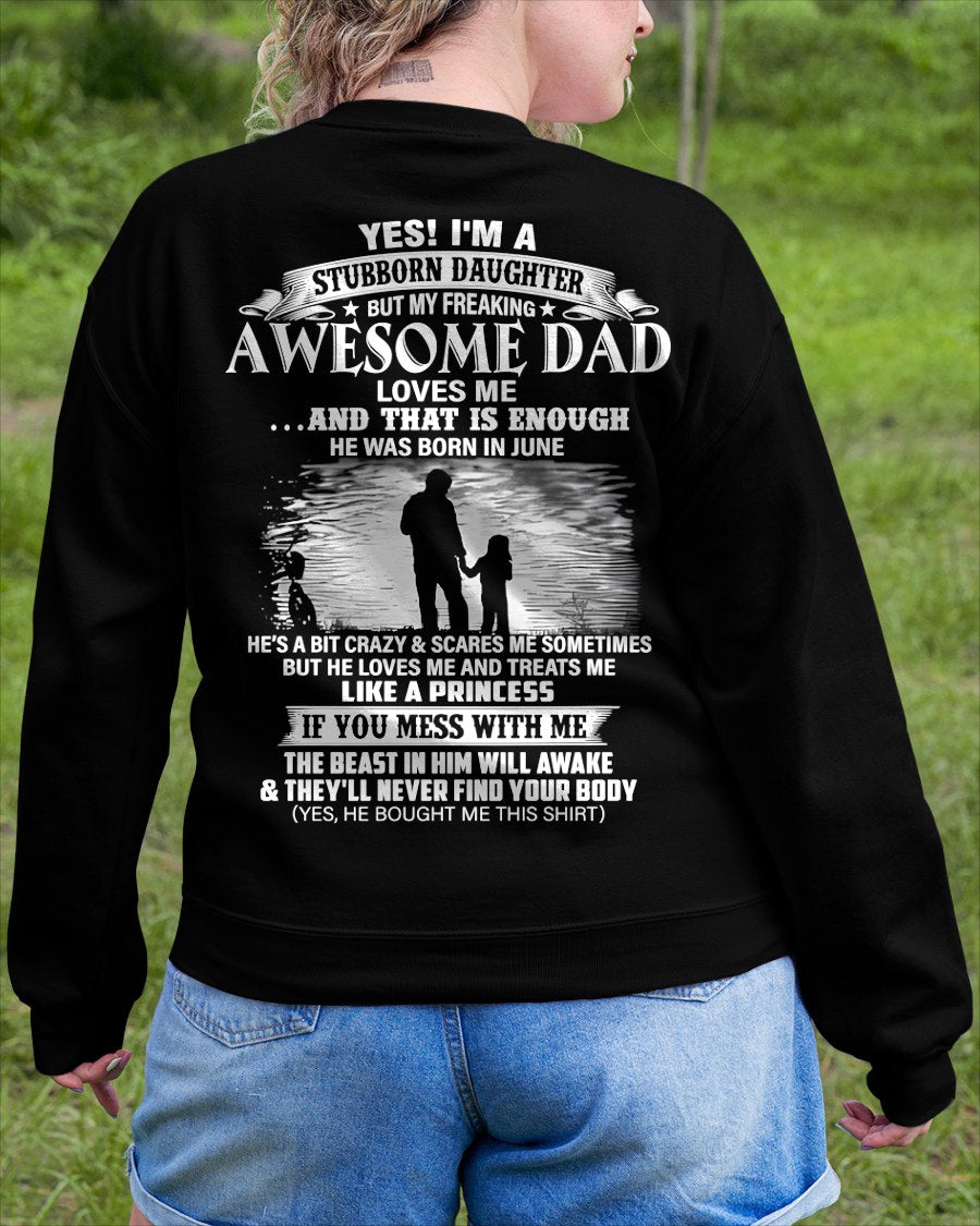 JUNE - STUBBORN DAUGHTER T-shirt For Son From DAD - TRACY06 (SKU2604-239-06)
