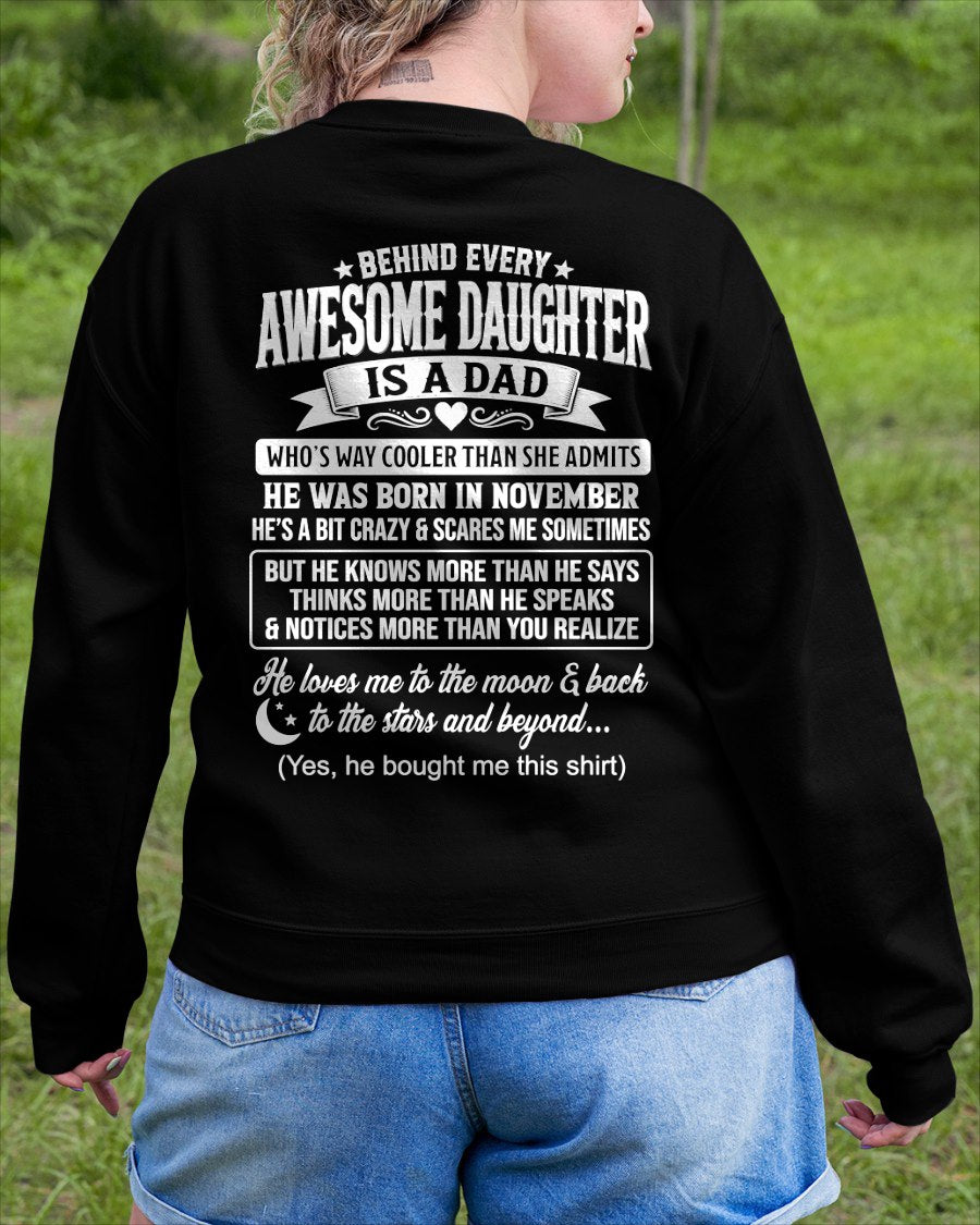 NOVEMBER - "DAD COOLER THAN DAUGHTER ADMITS" T-shirt From DAD - TRACY11 (SKU2606-249-11)