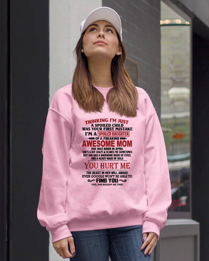 APRIL - TO MY DAUGHTER - SPOILED DAUGHTER - PERFECT GIFT FOR DAUGHTER - GIFT FROM MOM - XUAN04 (SKU10-151-04)