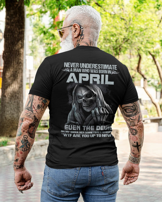 APRIL - NEVER UNDERESTIUNDER A MAN - T-SHIRT FOR MAN - XUAN04 (SKU08-05-04)