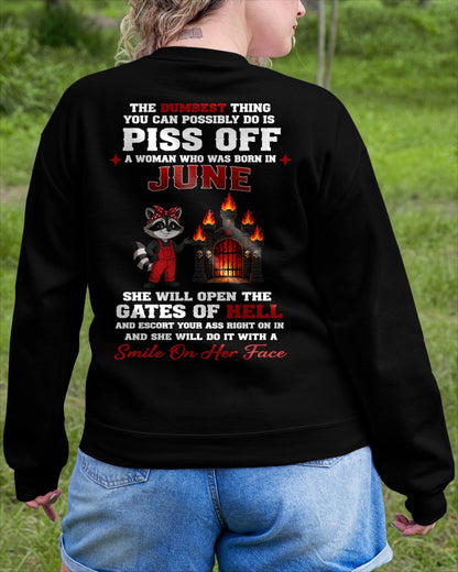 JUNE - THE DUMBEST THING YOU CAN POSSIBLY DO - Birthday T-Shirt For WOMAN - TRACY06 (SKU2608-542-06)