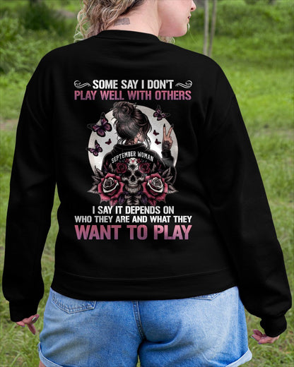 SEPTEMBER - DON'T PLAY WELL WITH OTHERS T-Shirt For WOMAN - TRACY09 (SKU2606-06-09)