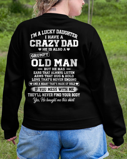 LUCKY DAUGHTER HAVE A CRAZY DAD T-shirt From DAD - TRACY00 (SKU2609-151-00)