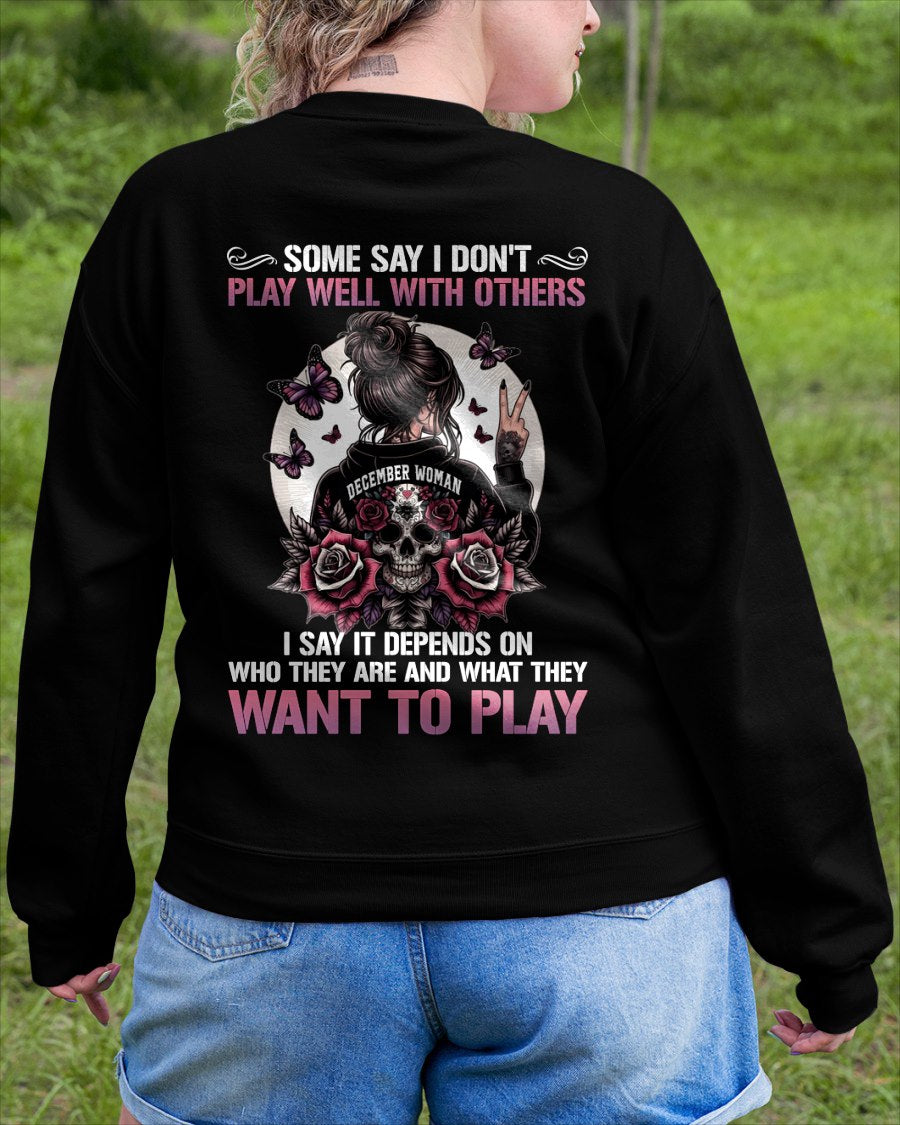 DECEMBER - DON'T PLAY WELL WITH OTHERS T-Shirt For WOMAN - TRACY12 (SKU2606-06-12)
