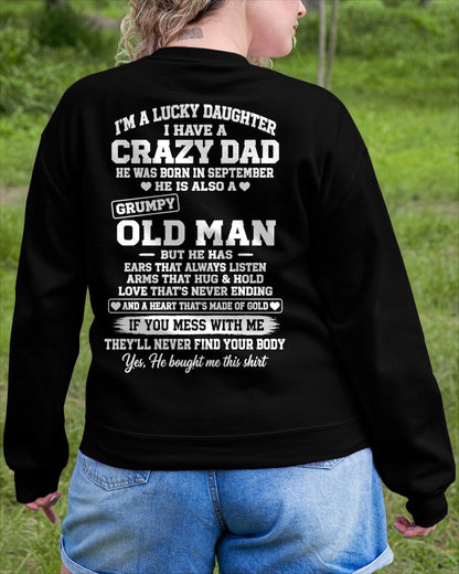 SEPTEMBER - LUCKY DAUGHTER HAVE A CRAZY DAD T-shirt From DAD - TRACY09 (SKU2609-151-09)