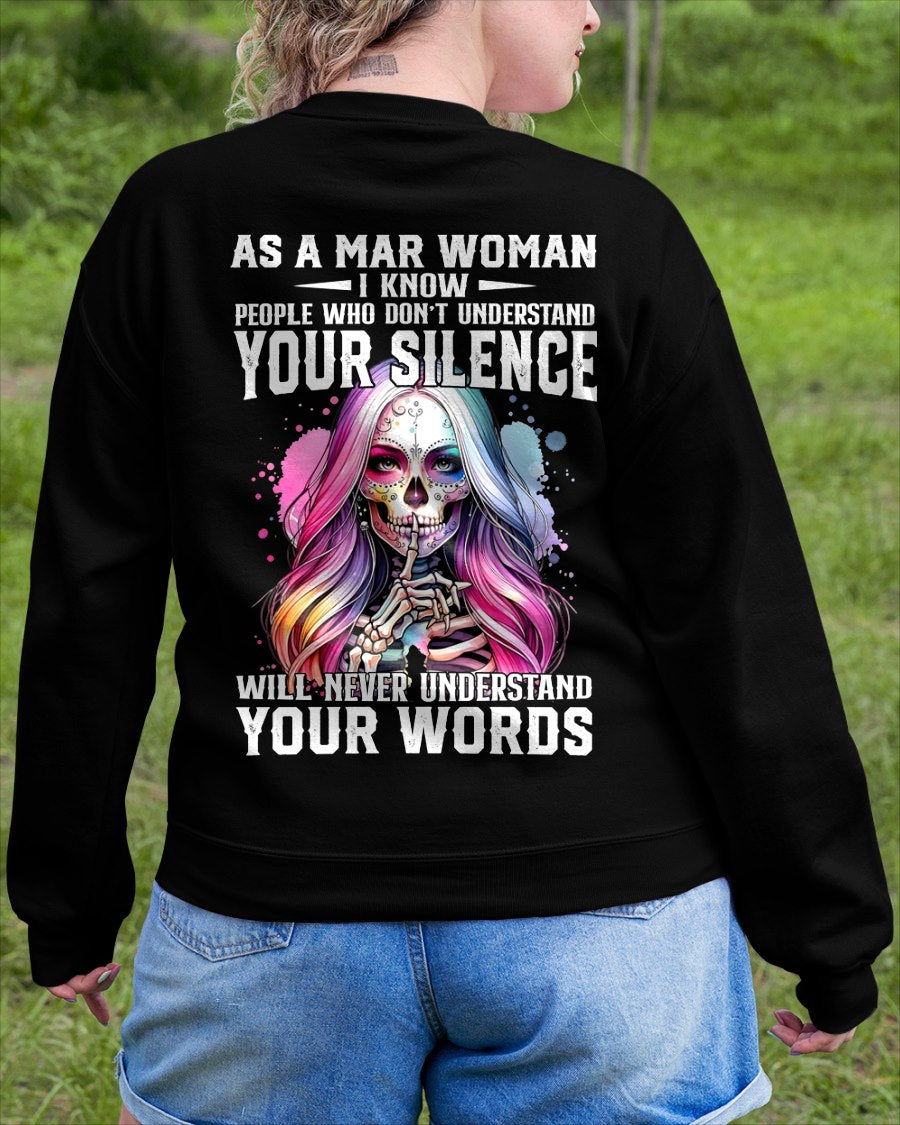 MARCH - DON'T UNDERSTAND YOUR SILENCE T-Shirt For WOMAN - TRACY03 (SKU2605-441-03)