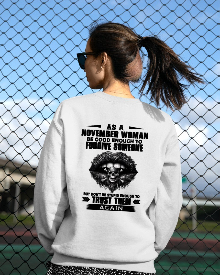 NOVEMBER - DON'T BE STUPID ENOUGH TO TRUST THEM For WOMAN T-Shirt - TRACY11 (SKU2605-422-11)