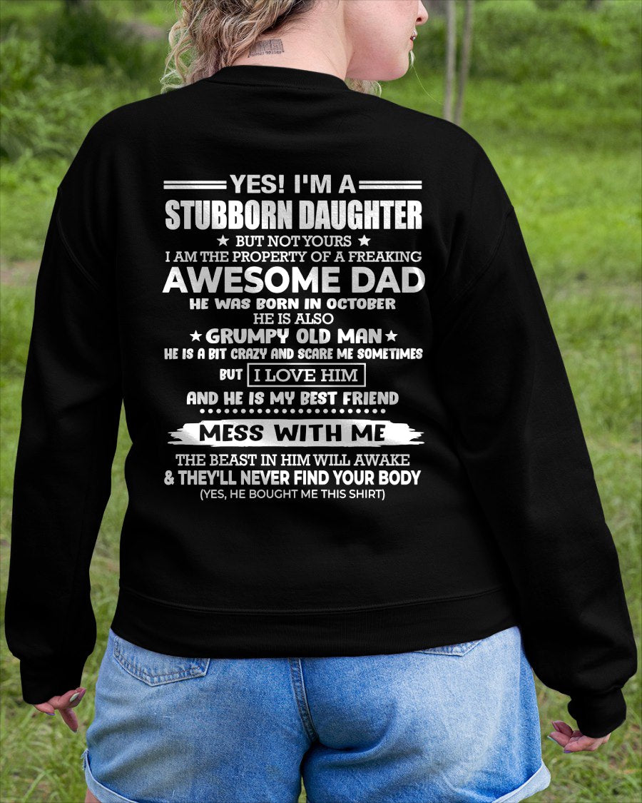 OCTOBER - I'M A STUBBORN DAUGHTER OF A AWESOME DAD From DAD - TRACY10 (SKU2607-132-10)