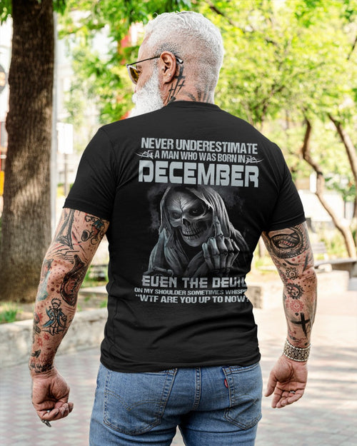 DECEMBER - NEVER UNDERESTIUNDER A MAN - T-SHIRT FOR MAN - XUAN12 (SKU08-05-12)