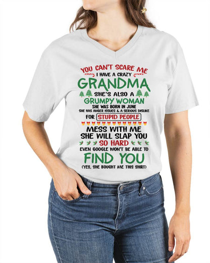 June – You Can’t Scare Me I Have A Crazy Grandma – The Perfect Christmas Gift For Grandson And Granddaughter From Grandma – XUAN06 (SKU11-24-06)
