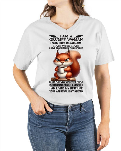 January - I Am A Grumpy Woman - T Shirt For Woman - XUAN01 (SKU09-07-01)