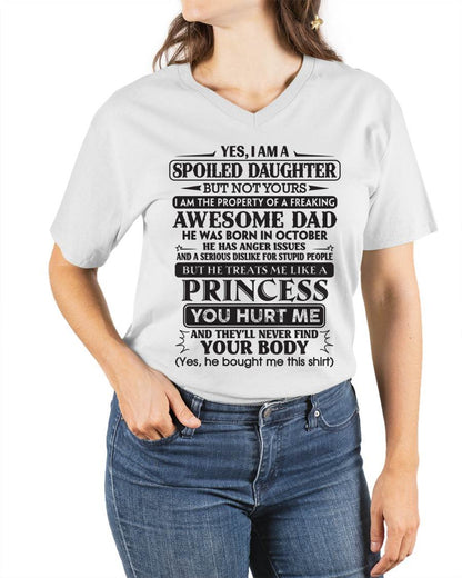 October – Yes, I Am A Spoiled Daughter But Not Yours – Gift For Son And Daughter From Dad – XUAN10 (SKU11-13-10)