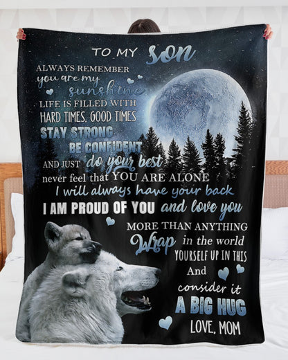 Special Gift "You are my sunshine, I am proud of you" Blanket To Your SON  - From MOM TRACY00 (SKU2606-237)