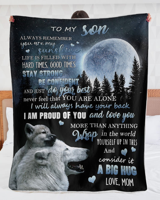 Special Gift "You are my sunshine, I am proud of you" Blanket To Your SON  - From MOM TRACY00 (SKU2606-237)