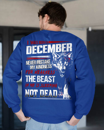 I Was Born In December Never Mistake My Kindness For Weakness - T-Shirt For Man - XUAN12 (SKU08-64-12)