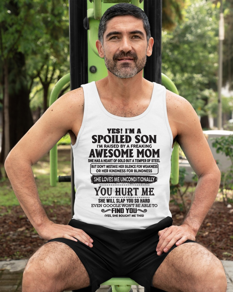 Yes, I’m a Spoiled Son, Raised by a Freaking Awesome Mom – FROM MOM TO SON – tracy00 (SKU26T-01-65-00)