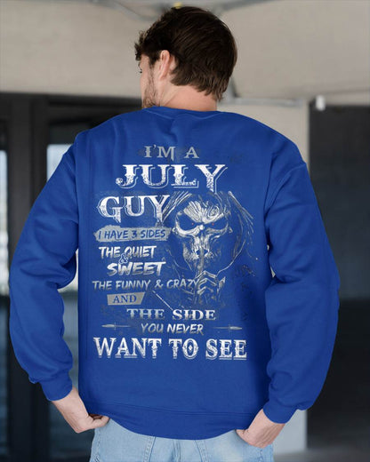 I'm A July Guy I Have 3 Sides - T-Shirt For Man - XUAN07 (SKU07-60-07)