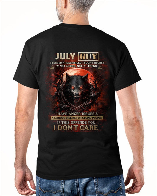 JULY - I DON'T CARE born in JULY T-shirt For MAN - TRACY07 (SKU2602-163-07)