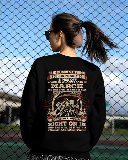 MARCH - THE DUMBEST THING YOU CAN POSSIBLY T-shirt For WOMAN - TRACY03 (SKU2605-290-03)