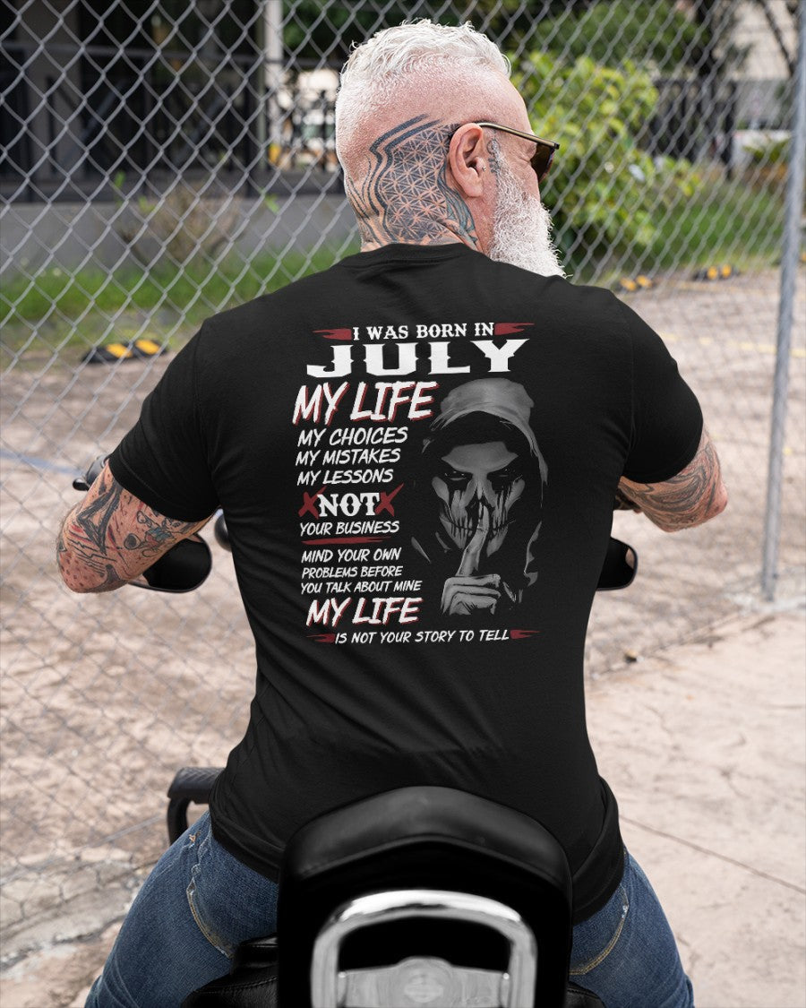 I WAS BORN IN JULY - T-SHIRT FOR MAN - XUAN07 (SKU08-36-07)