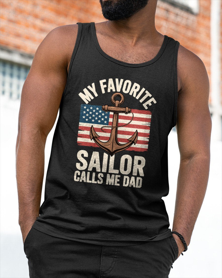 My Favorite Sailor Calls Me Dad T-Shirt For MAN - TRACY00 (SKU-TRAN-120507)