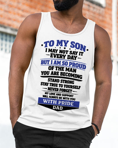 to My Son from Dad Proud Father Inspiration Motivation Gifts Long Sleeve T-Shirt FROM DAD- TRACY00 - (SKU-TRACY110501)