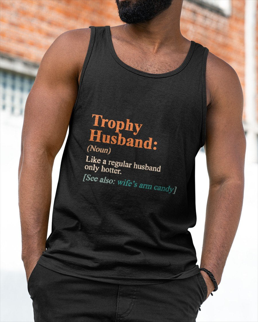 Trophy That Husband Definition Funny Husband Anniversary T-Shirt From WIFE - TRACY00 (SKU-TRAN-1305018)